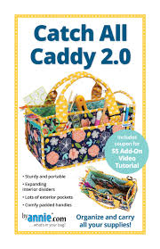 Catch All Caddy 2.0 Pattern by Annie (Physical Copy)