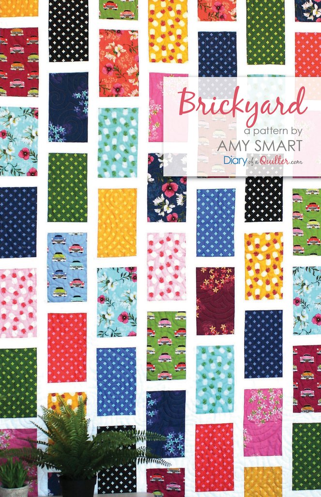 Diary of a Quilter by Amy Smart Brickyard Quilt Pattern (Physical Copy)