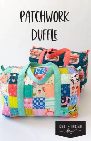 Patchwork Duffle Pattern by Knot and Thread (Physical Copy)