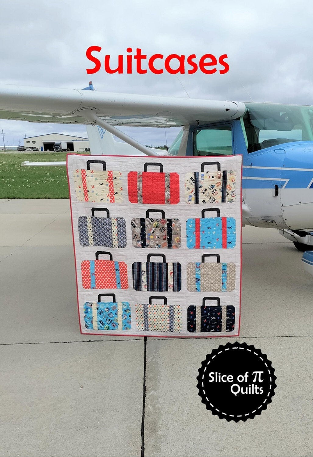 Suitcases Quilt Pattern by Slice of Pi Quilts (Physical Copy)
